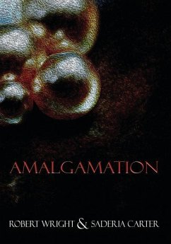 Amalgamation: (Black & White Edition) - Carter, Saderia; Wright, Robert