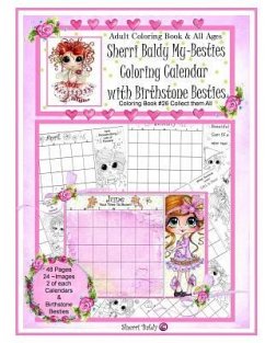 Sherri Baldy My Besties Coloring Calendar with Birthstone Besties Coloring Book - Baldy, Sherri Ann