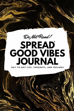 Do Not Read! Spread Good Vibes Journal - Blake, Sheba