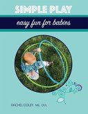 Simple Play: Easy Fun For Babies