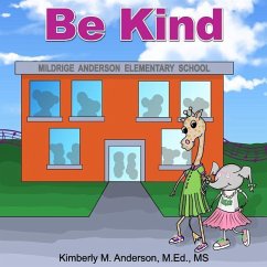 Be Kind - Anderson, Kimberly M.