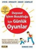 Duyusal Islem Bozuklugu Icin Günlük Oyunlar