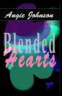 Blended Hearts - Johnson, Angie