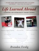 Life Learned Abroad: Lessons on Humanity from China