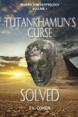 Tutankhamun's Curse SOLVED