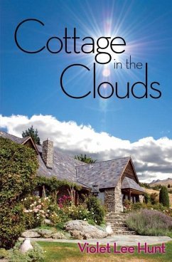 Cottage in the Clouds - Hunt, Violet Lee