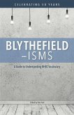 Blythefield-isms: A Guide to Understanding BHBC Vocabulary
