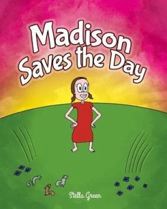 Madison Saves the Day - Green, Stella