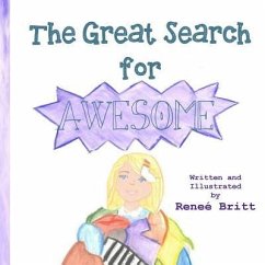 The Great Search for Awesome - Britt, Renee