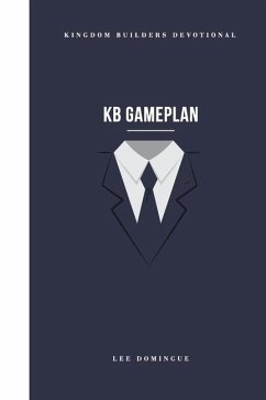 KB Gameplan: Kingdom Builders Devotional - Domingue, Lee