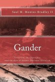 Gander: Terrorism, Incompetence, and the Rise of Islamic National Socialism