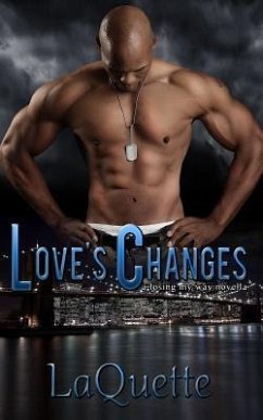 Love's Changes: A Losing My Way Novella - Laquette