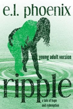 Ripple: Young Adult Version - Phoenix, E. L.