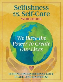 Selfishness vs Self-Care - Haines, Susan