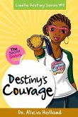 Linelle Destiny #4: Destiny's Courage