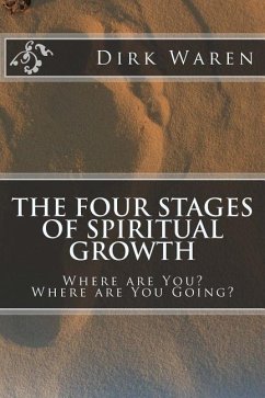 The Four Stages of Spiritual Growth - Waren, Dirk