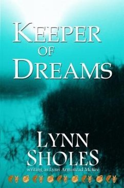 Keeper of Dreams - Sholes, Lynn