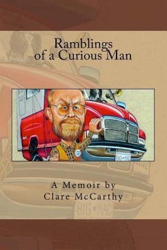 Ramblings of a Curious Man - McCarthy, Clare