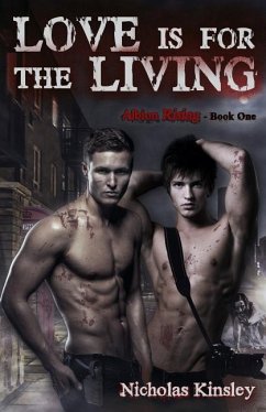 Love is for the Living - Kinsley, Nicholas