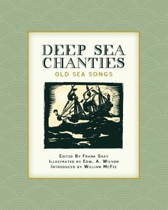 Deep Sea Chanties: Old Sea Songs - Shay, Frank