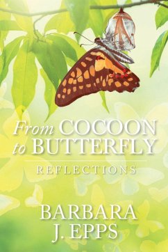From Cocoon To Butterfly - Epps, Barbara J.