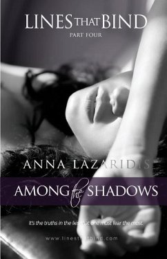 Lines That Bind - Among the Shadows - Part Four - Lazaridis, Anna