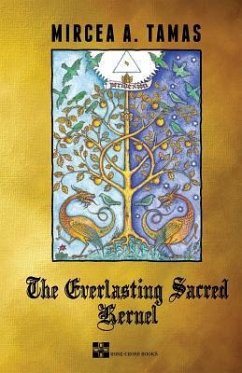 The Everlasting Sacred Kernel - Tamas, Mircea a.