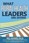 What Rural Health Leaders are Saying