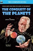 Conquest of the Planets & The Man Who Annexed the Moon
