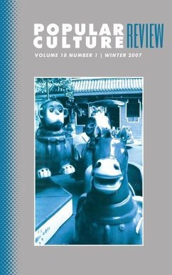 Popular Culture Review: Vol. 18, No.1, Winter 2007 - Campbell, Felicia F.