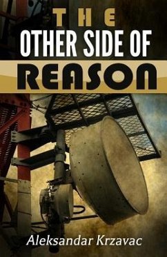 The Other Side of Reason: Based on true story - Krzavac, Aleksandar