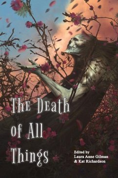 The Death of All Things - De Bodard, Aliette; McKenna, Juliet E.; Blackmoore, Stephen