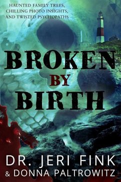 Broken by Birth (Collector's Edition) - Paltrowitz, Donna; Fink, Jeri