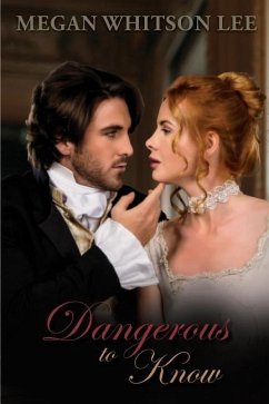 Dangerous to Know - Lee, Megan Whitson