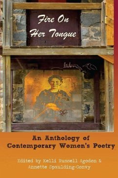 Fire On Her Tongue: An Anthology of Contemporary Women's Poetry - Spaulding-Convy, Annette; Agodon, Kelli Russell