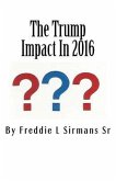 The Trump Impact In 2016