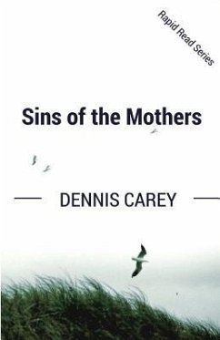 Sins of the Mothers - Carey, Dennis