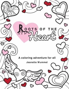 Roots of the Heart: A Coloring Book - Wummel, Jeanette