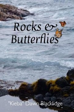 Rocks & Butterflies - Blacklidge, Kieba Dawn