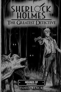 Sherlock Holmes - The Greatest Detective: Hounds Of Baskerville - Black, Todd