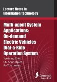 Multi-agent System Applications: On-demand Electric Vehicles Dial-a-Ride Operation System