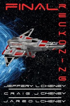 Final Reckoning - Cheney, Craig J; Cheney, Jared L; Cheney, Jeffery L