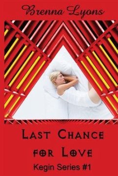 Last Chance for Love: Includes: In Her Ladyship's Service, Graham: Training the Earth-Born Lord, and Earth-Born Lord - Lyons, Brenna