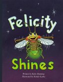 Felicity Shines