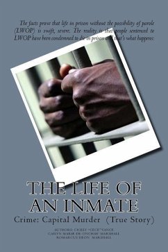 The Life of an Inmate: Crime: Capital Murder (True Story) - Marshall, Cailyn Marie; Marshall, Romarcus Deon; Vance, Cicely Cece
