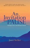 An Invitation to Pause: musings from a mindfulness teacher