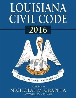 Louisiana Civil Code 2016 - Graphia, Nicholas M.