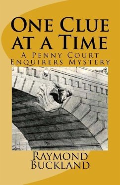 One Clue at a Time: A Penny Court Enquirers Mystery - Buckland, Raymond