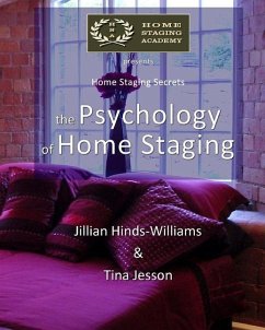 The Psychology of Home Staging - Jesson, Tina; Hinds-Williams, Jillian