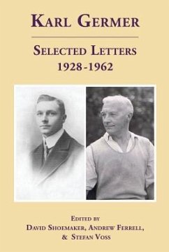 Karl Germer: Selected Letters 1928-1962 (Revised, with Index)